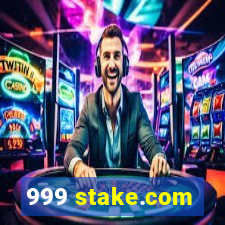 999 stake.com